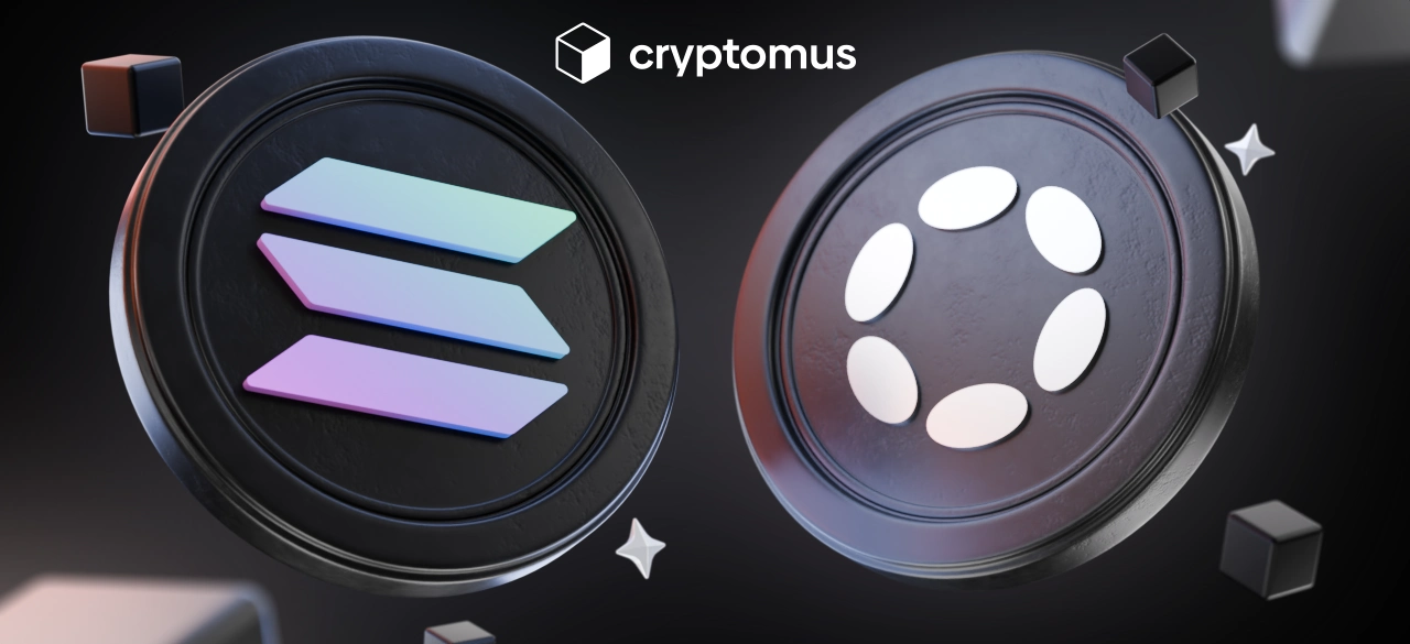 Solana Vs Polkadot: A Complete Comparison