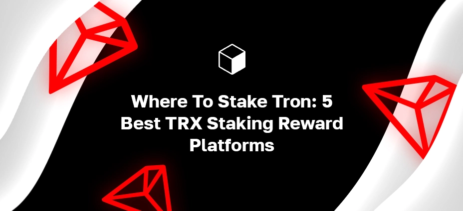 TRON (TRX) Staking: Jak stakować TRON (TRX)